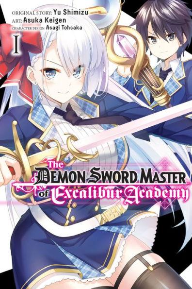 The Demon Sword Master of Excalibur Academy, Vol. 1 (manga) - Paperback | Diverse Reads