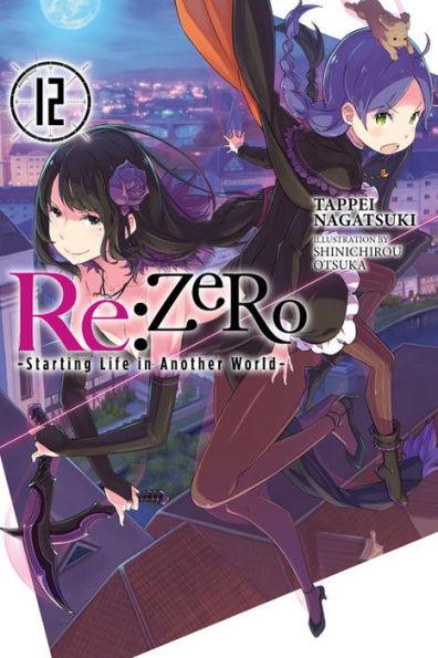 Re:ZERO -Starting Life in Another World-, Vol. 12 (light novel) - Paperback | Diverse Reads