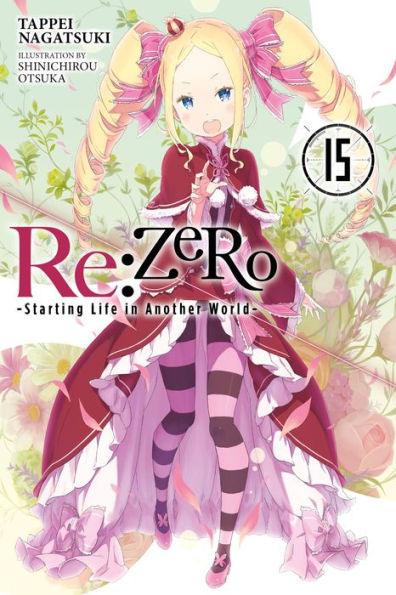 Re:ZERO -Starting Life in Another World-, Vol. 15 (light novel) - Paperback | Diverse Reads