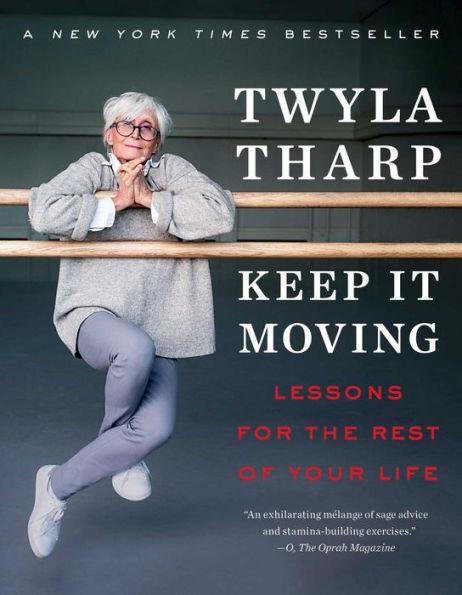 Keep It Moving: Lessons for the Rest of Your Life - Paperback | Diverse Reads