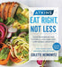 Atkins: Eat Right, Not Less: Your Guidebook for Living a Low-Carb and Low-Sugar Lifestyle - Paperback | Diverse Reads