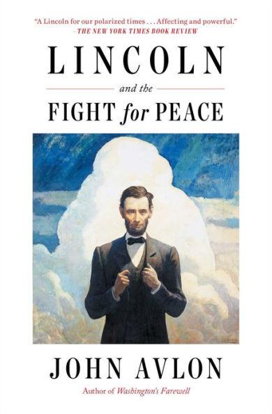 Lincoln and the Fight for Peace - Paperback | Diverse Reads