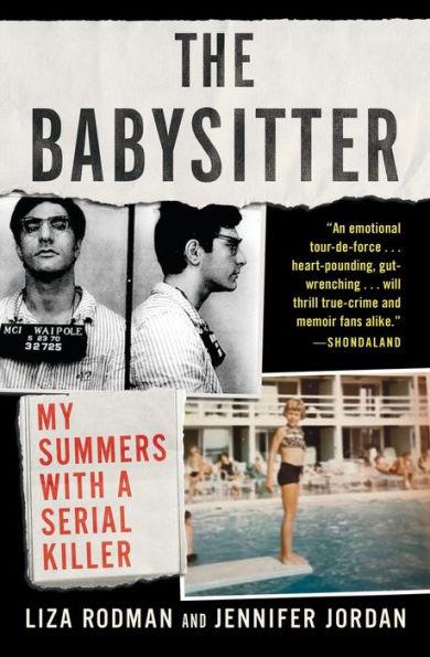 The Babysitter: My Summers with a Serial Killer - Paperback | Diverse Reads