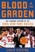 Blood in the Garden: The Flagrant History of the 1990s New York Knicks - Hardcover | Diverse Reads