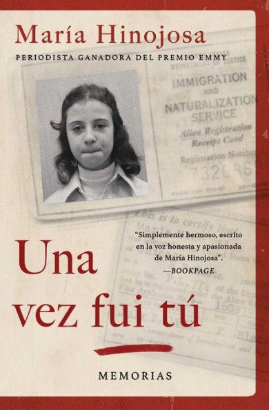 Una vez fui tï¿½ (Once I Was You Spanish Edition): Memorias - Paperback | Diverse Reads