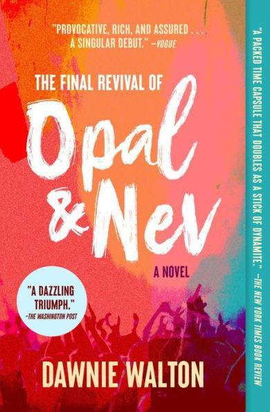 The Final Revival of Opal & Nev - Paperback | Diverse Reads