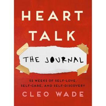 Heart Talk: The Journal: 52 Weeks of Self-Love, Self-Care, and Self-Discovery - Paperback | Diverse Reads