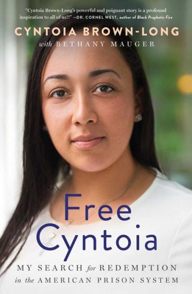 Free Cyntoia: My Search for Redemption in the American Prison System - Paperback | Diverse Reads