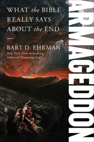 Armageddon: What the Bible Really Says about the End - Hardcover | Diverse Reads