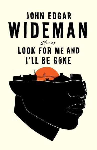 Look for Me and I'll Be Gone: Stories - Hardcover | Diverse Reads