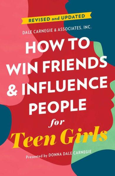 How to Win Friends and Influence People for Teen Girls - Paperback | Diverse Reads