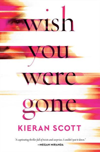 Wish You Were Gone - Hardcover | Diverse Reads