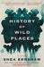 A History of Wild Places: A Novel - Paperback | Diverse Reads