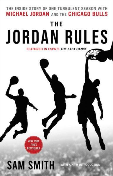 The Jordan Rules: The Inside Story of One Turbulent Season with Michael Jordan and the Chicago Bulls - Paperback | Diverse Reads
