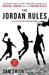 The Jordan Rules: The Inside Story of One Turbulent Season with Michael Jordan and the Chicago Bulls - Paperback | Diverse Reads