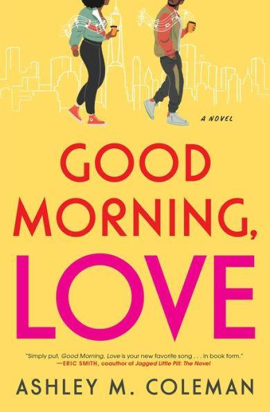 Good Morning, Love: A Novel - Paperback | Diverse Reads