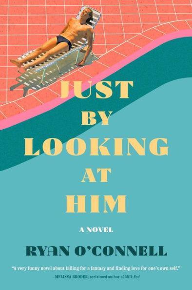 Just by Looking at Him: A Novel - Diverse Reads