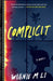 Complicit: A Novel - Paperback | Diverse Reads