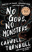 No Gods, No Monsters - Hardcover | Diverse Reads