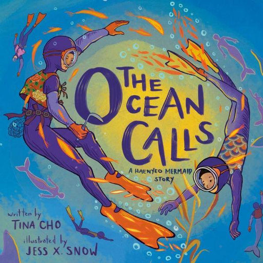 The Ocean Calls: A Haenyeo Mermaid Story - Diverse Reads