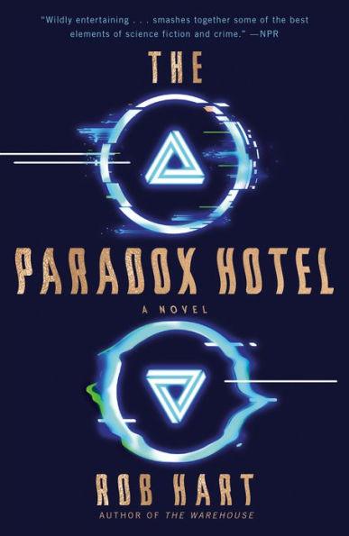 The Paradox Hotel - Paperback | Diverse Reads