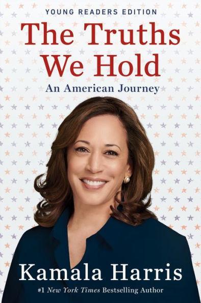 The Truths We Hold, Young Readers Edition: An American Journey - Hardcover | Diverse Reads