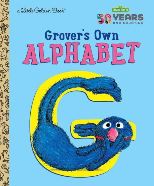 Grover's Own Alphabet (Sesame Street) - Hardcover | Diverse Reads