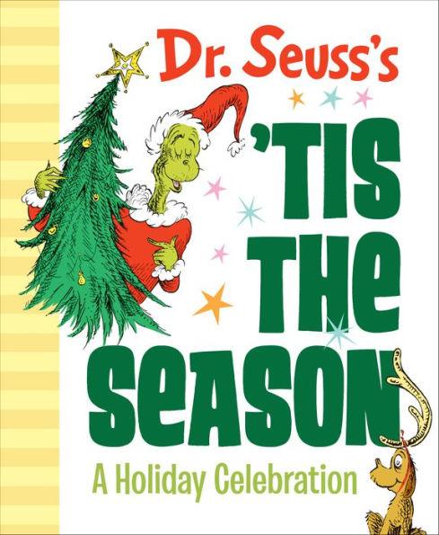 Dr. Seuss's 'Tis the Season: A Holiday Celebration - Hardcover | Diverse Reads