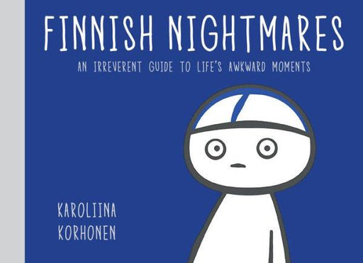 Finnish Nightmares: An Irreverent Guide to Life's Awkward Moments - Hardcover | Diverse Reads