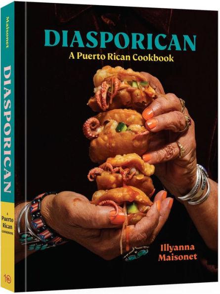 Diasporican: A Puerto Rican Cookbook - Diverse Reads