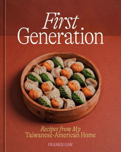 First Generation: Recipes from My Taiwanese-American Home [A Cookbook] - Diverse Reads
