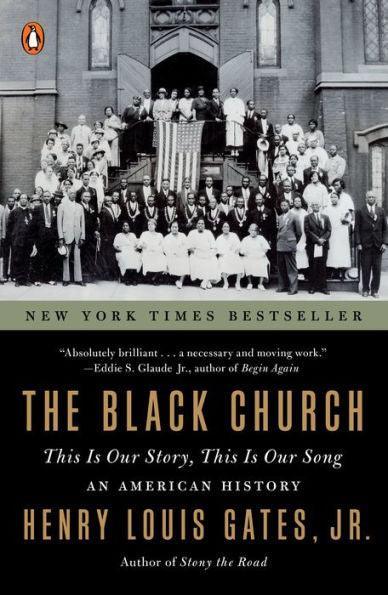 The Black Church: This Is Our Story, This Is Our Song -  | Diverse Reads