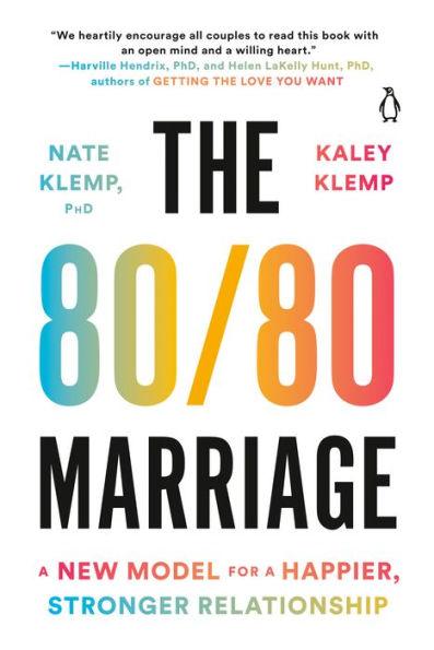 The 80/80 Marriage: A New Model for a Happier, Stronger Relationship - Paperback | Diverse Reads