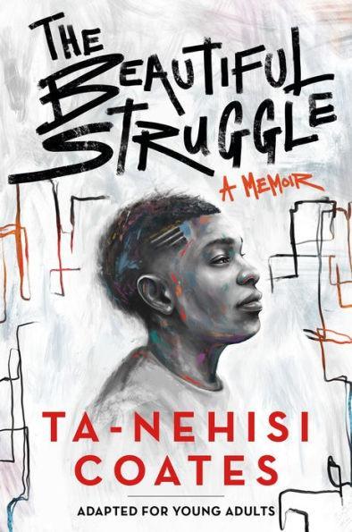 The Beautiful Struggle (Adapted for Young Adults) -  | Diverse Reads