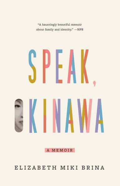 Speak, Okinawa: A Memoir - Paperback | Diverse Reads
