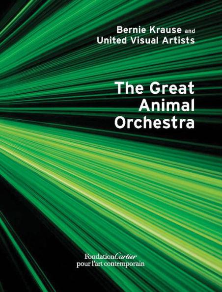 The Great Animal Orchestra - Hardcover | Diverse Reads