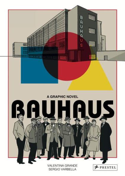 Bauhaus: A Graphic Novel - Hardcover | Diverse Reads