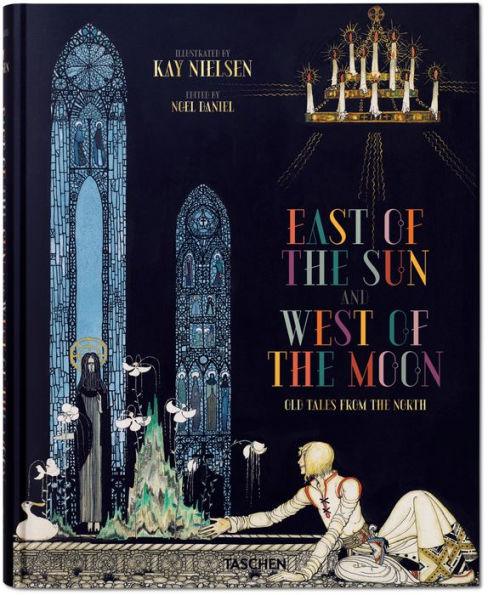 Kay Nielsen: East of the Sun and West of the Moon - Hardcover | Diverse Reads