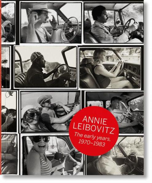 Annie Leibovitz. The Early Years. 1970-1983 - Hardcover | Diverse Reads