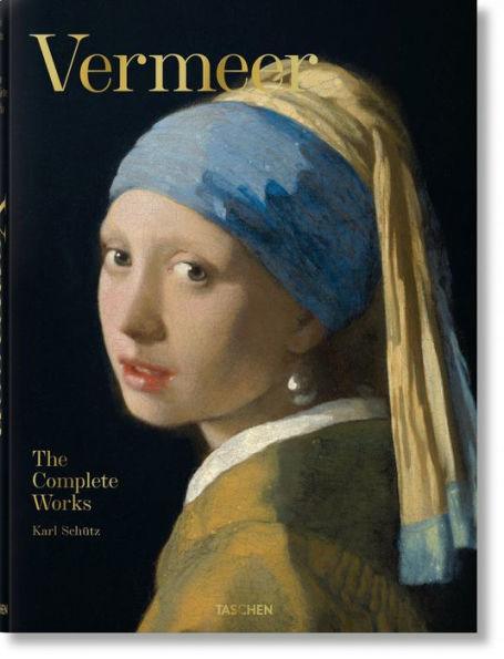 Vermeer. The Complete Works - Hardcover | Diverse Reads