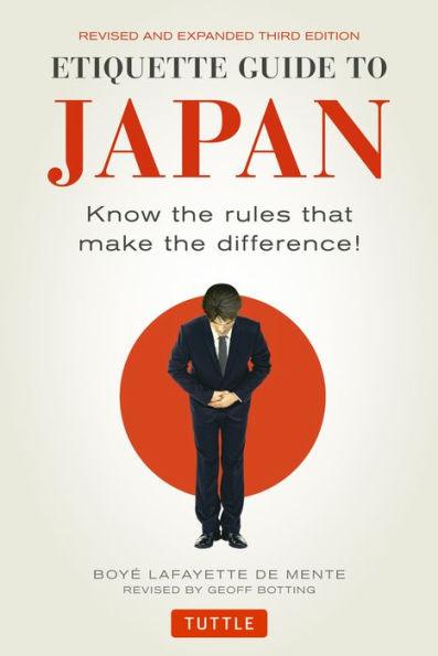 Etiquette Guide to Japan: Know the Rules that Make the Difference! (Third Edition) - Paperback | Diverse Reads