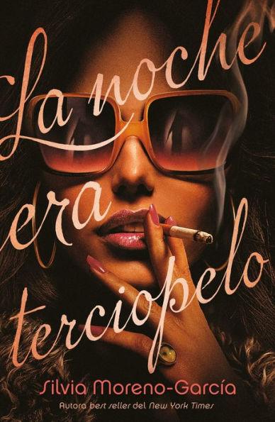 La noche era terciopelo (Velvet Was the Night) - Paperback | Diverse Reads