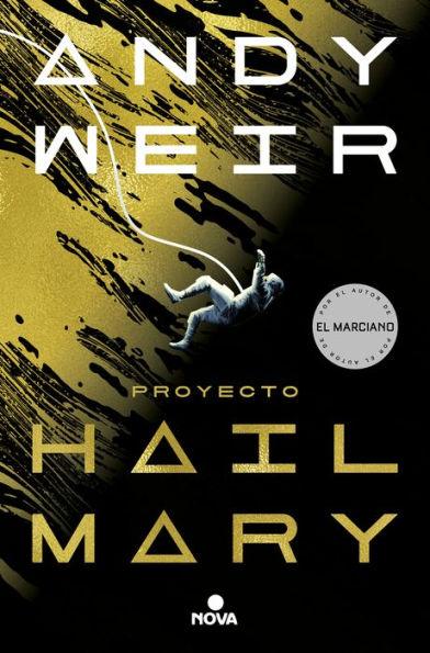 Proyecto Hail Mary (Project Hail Mary) - Paperback | Diverse Reads