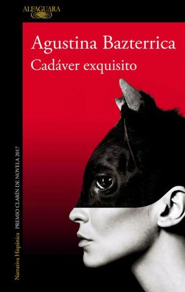 Cadáver exquisito (Premio Clarín 2017) / Tender is the Flesh - Paperback | Diverse Reads