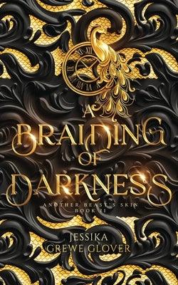 A Braiding of Darkness - Paperback | Diverse Reads