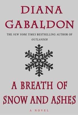 A Breath of Snow and Ashes - Hardcover | Diverse Reads