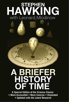A Briefer History of Time: A Special Edition of the Science Classic - Hardcover | Diverse Reads