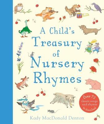 A Child's Treasury of Nursery Rhymes - Hardcover | Diverse Reads