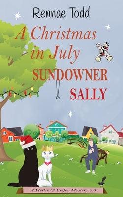 A Christmas in July Sundowner Sally: A pawfectly cozy cat mystery - Paperback | Diverse Reads