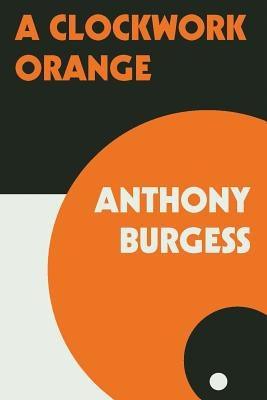 A Clockwork Orange - Paperback | Diverse Reads